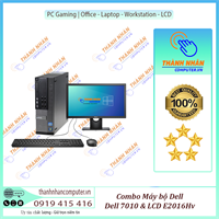 Combo máy bộ đơn giản cá tính - Dell OptiPlex 7010 & Màn Hình LCD E2016HV