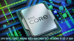 Tất tần tật những thông tin liên quan đến CPU Intel Core