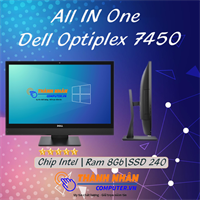 Dell OptiPlex 7450 All In One, Intel thế hệ 6 & thế hệ 7 RAM 8GB SSD 240GB Like New
