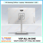 Máy tính để bàn VSP All In One - VA271-610H/27"/FULL HD/60HZ