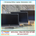 All In One HP 600 G2 Core i3/i5/i7 Ram 8gb/16gb ssd 256gb/512gb ( 22in, Webcam + Loa + Mic + Wifi)