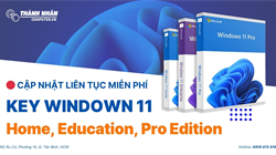 [🔴Cập nhật liên tục] Windows 11 Product Key miễn phí cho Windows 11 Home, Education, Pro edition