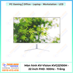 Màn Hình KV-Vision KVG22100H - Đen/Trắng | 22 inch, 100Hz, FHD, IPS, Phẳng