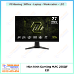 Màn Hình Gaming MSI MAG 275QF E21 (27.0 inch | 2K | Rapid IPS | 210Hz | 0.5ms) New