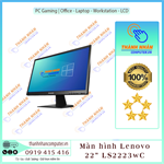 Màn hình Lenovo 22" LS2223Wc FHD new 98%