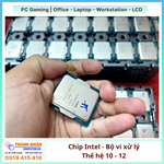 CPU Intel Thế Hệ 10 12: I3 10105F/I5 10400/I5 10400T/I5 10500T/I7 10700 QSD