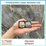 CPU intel Thế Hệ 8 9 (I3 8100/I3 8100T/I5 8500T | I3 9100F/I5 9400F/I5 9500T) QSD