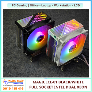 Tản Nhiệt CPU Magic ICE-01 Black/White RGB Hydraulic 12cm Điều Tốc Hỗ Trợ Intel Xeon
