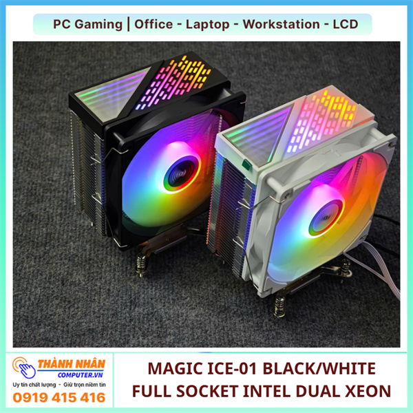 Tản Nhiệt CPU Magic ICE-01 Black/White RGB Hydraulic 12cm Điều Tốc Hỗ Trợ Intel Xeon