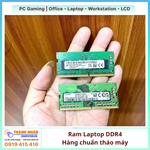 Ram Laptop DDR4 Samsung SK Hynix Micron 8GB -16GB - Bus 2133-2400-2666 -3200 Hàng tháo máy 