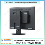 Màn hình EIZO Flexscan EV2416 - IPS 24 Inch - Chuyên đồ họa (LikeNew)