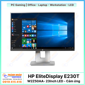 Màn hình HP EliteDisplay E230T W2Z50AA 23Inch LED - Cảm ứng - Renew Fullbox