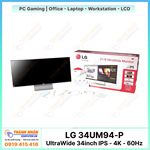 Màn hình LG 34UM94-P - UltraWide 34inch IPS - 4K (3440x1440) - 60Hz - 5ms - sRGB 99%