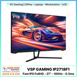 Màn Hình VSP Gaming IP2718F1 (Fast IPS - FHD - 27" - 180Hz - 0.5ms)