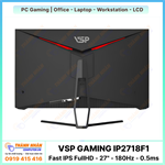 Màn Hình VSP Gaming IP2718F1 (Fast IPS - FHD - 27" - 180Hz - 0.5ms)