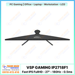 Màn Hình VSP Gaming IP2718F1 (Fast IPS - FHD - 27" - 180Hz - 0.5ms)