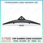 Màn Hình Cong Ultrawide Gaming VSP - VA3020V (R1500 - FullHD - 30" - 200Hz - 1ms)