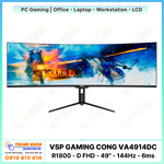 Màn Hình Cong Ultrawide Gaming VSP - VA4914DC (R1800 - D FHD - 49" - 144Hz - 6ms)