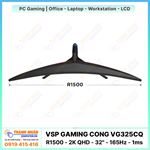 Màn Hình Cong VSP Gaming - VG325CQ (R1500 - 2K QHD - 30" - 165Hz - 1ms)