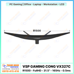 Màn Hình Cong ESport Gaming VSP - VX327C (R1500 - FullHD - 31.5" - 165Hz - 0.5ms)