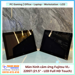 Màn hình cảm ứng Fujitsu VL-220ST (21.5 inch - LED Full HD Touch)