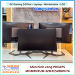 Màn hình cong PHILIPS MOMENTUM 32M1C5200W/74 (32" FHD| 240Hz| VA| Evnia 5000, 240 hz) Like New