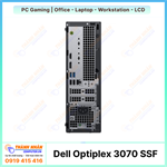 Máy đồng bộ Dell Optiplex 3070 SSF - Intel Thế hệ 9 - Ram 8Gb - 240Gb SSD