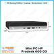 Máy Tính Mini PC HP Prodesk 600 G3 ( Intel Core i3 7100T / i5 7500T / i7 7700T - Ram 8Gb - SSD 256Gb )