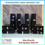 Máy Bộ Dell Optilex 5050 SFF  Core i3/i5 Thế hệ 7 Ram 32Gb SSD 512Gbb Wifi Tặng Kèm Phím Chuột lót chuột