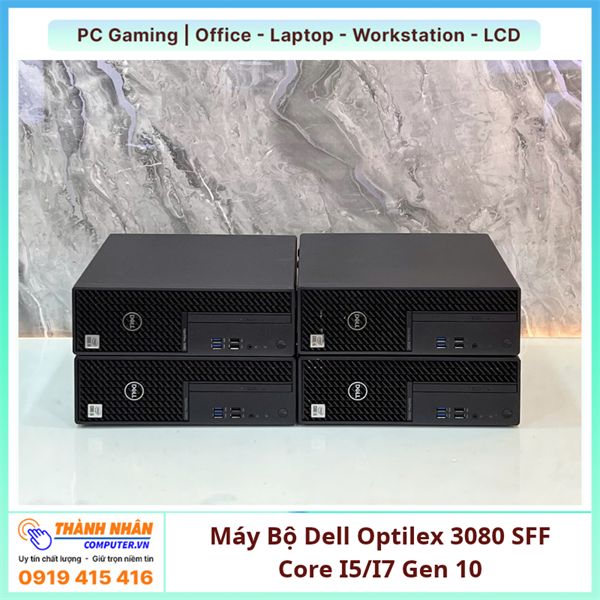 Máy Bộ Dell Optilex 3080 SFF Core I7 10700 Ram 8GB/16GB/32GB NVME 256/512GB/1TB 