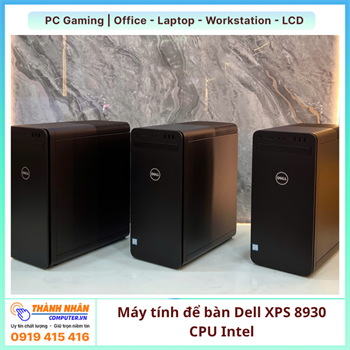 Máy Tính Bàn DELL XPS 8930 Core i7 Gen 8-9 Ram 16gb/32gb Nvme 256/512/1TB VGA RỜI 6GB -8GB Renew Fullbox