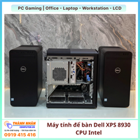 Máy Tính Bàn DELL XPS 8930 i5/i7 Gen 8 Ram 16gb/32gb Nvme 256/512/1TB VGA RỜI 4GB-6GB -8GB RENEW FULLBOX