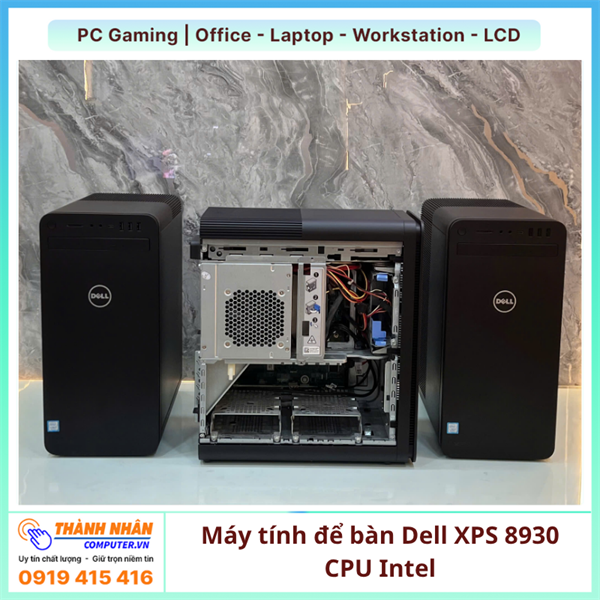 Máy Tính Bàn DELL XPS 8930 i5/i7 Gen 8 Ram 16gb/32gb Nvme 256/512/1TB VGA RỜI 4GB-6GB -8GB RENEW FULLBOX