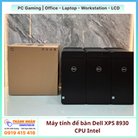 Máy Tính Bàn DELL XPS 8930 i7 9700K  Gen 9 Ram 16gb/32gb Nvme /512/1TB VGA RỜI -6GB -8GB -12GB Renew FULL BOX 
