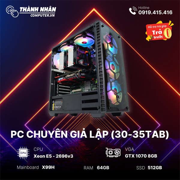 PC Chuyên Giả Lập (25-35Tab) - Dual Xeon E5-2680v4 (2CPU) - RAM 128Gb (32Gb D4x4) - SSD 512Gb - GTX 1070 (Like New)  