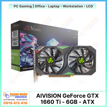 Card màn hình AIVISION GeForce GTX 1660 Ti (6GB - GDDR6 - 1770 MHz - ATX - 450W)