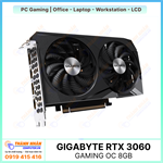 Card màn hình GIGABYTE GeForce RTX 3060 GAMING OC 8G (GV-N3060GAMING OC-8GD)