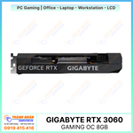 Card màn hình GIGABYTE GeForce RTX 3060 GAMING OC 8G (GV-N3060GAMING OC-8GD)