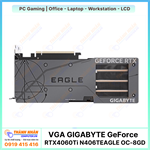 Card màn hình GIGABYTE GeForce RTX 4060 Ti EAGLE OC 8G (GV-N406TEAGLE-OC-8GD)