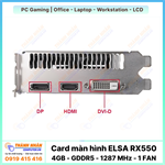 Card màn hình ELSA RX550 (4GB - GDDR5 - 1287 MHz - 1 FAN)