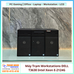 Máy Trạm Workstations DELL T3630  Intel Xeon E-2124G/ Xeon E-2236  Ram 16gb/32gb Nvme 256/512/1TB VGA RỜI 4GB-6GB -8GB  QSD