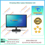 MÀN HÌNH VSP E2107H 20.7INCH FULLHD (1920x1080, 60Hz, HDMI, VGA) New 100%