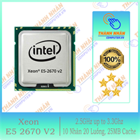 CPU Intel Xeon E5 2670v2 (2.5GHz - 3.3GHz, 10 Nhân 20 Luồng, LGA 2011) Mới
