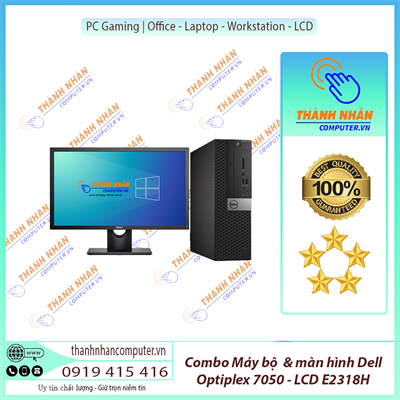 Combo Đen Cá Tính - Dell Optiplex 7050 & Màn Hình LCD E2318H - Chip Thế hệ 6 Ram 8Gb SSD 240Gb