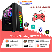 Máy bộ Storm Gaming GTNH81 Intel thế hệ 4 Ram 4Gb SSD 120Gb VGA GT 730 New 100% Bảo hành 36 tháng