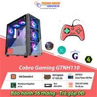 Máy bộ Cobra Gaming GTNH110 Intel thế hệ 6 Ram 8Gb SSD 240Gb VGA GT 1030 New 100% Bảo hành 36 tháng