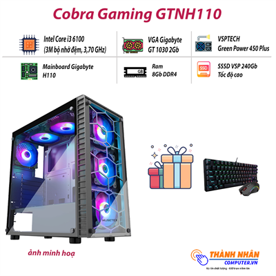 Máy bộ Cobra Gaming GTNH110 Intel thế hệ 6 Ram 8Gb SSD 240Gb GT GTX RTX  New 100% Bảo hành 12 tháng