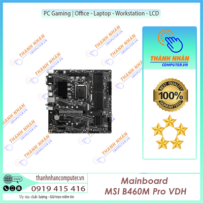 Mainboard MSI B460M Pro-VDH (Intel® B460, Socket 1200, M-ATX, 4 khe RAM DDR4) New Fullbox