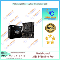Mainboard MSI B460M A PRO (Intel B460, Socket 1200, m-ATX, 2 khe RAM DDR4) New Fullbox