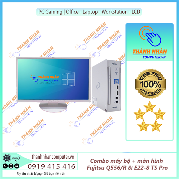 ComBo Máy bộ Fujitsu FMVB1000FZ + Màn Hình Fujitsu E22-8 TS Pro Trắng tinh khôi - Intel Thế Hệ 6 - Ram 8Gb - SSD 240Gb